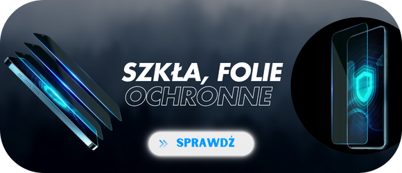 Szkła i folie ochronne na telefon